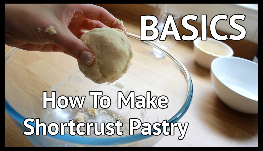 How To Make Shortcrust Pastry